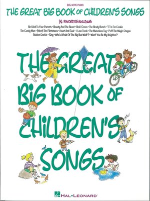 cover image of The Great Big Book of Children's Songs (Songbook)